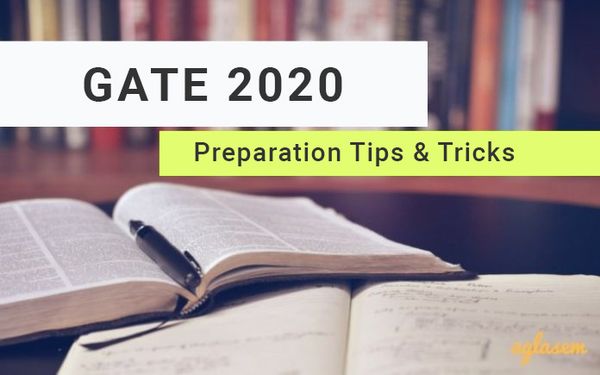 GATE 2020 Preparation Tips & Tricks